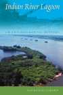 Indian River Lagoon: An Environmental History Cover Image