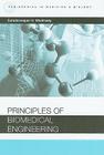 Principles of Biomedical Engineering (Engineering in Medicine & Biology) Cover Image