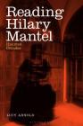 Reading Hilary MantelHaunted Decades By Lucy Arnold Cover Image