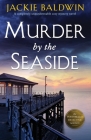 Murder by the Seaside: A completely unputdownable cozy mystery novel Cover Image