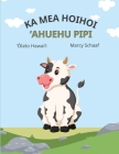 ka mea hoihoi ʻAhuehu pipi (Hawaiian) The Curious Cow Commotion! By Marcy Schaaf Cover Image