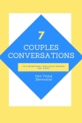 7 Couples Conversations to Strengthen Your Relationship Cover Image