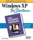 Windows XP for Starters: The Missing Manual (Missing Manuals) Cover Image