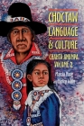 Choctaw Language and Culture: Chahta Anumpa, Volume 2volume 2 Cover Image
