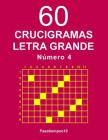 60 Crucigramas Letra Grande Número 4 Cover Image