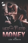 Her skin for money By Cherry Publishing (Editor), Léa Perrin Cover Image