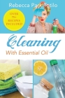Cleaning With Essential Oil By Rebecca Park Totilo Cover Image
