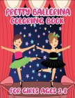Pretty Ballerina Coloring Book: Fun Designs to Learn & Enjoy Colouring Dancing Ballet. Ballerina Patterns to Love By Dreams Prints Cover Image