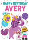 Happy Birthday Avery By Hazel Quintanilla (Illustrator), Jennifer Naalchigar (Illustrator) Cover Image