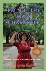 I'm Not The Main Character Cover Image