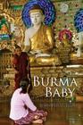 Burma Baby By Jennifer U. Egan Cover Image