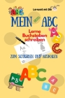 Lernzeit mit Olli / MEIN ERSTES ABC: lerne Buchstaben schreiben By Lernzeit Mit Olli Cover Image