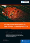 Security and Authorizations for SAP Business Technology Platform By Martin Koch, Siegfried Zeilinger Cover Image