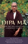 Dipa Ma: The Life and Legacy of a Buddhist Master Cover Image