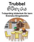 Svenska-Singalesiska Trubbel/හිරිහැරය Tvåspråkig bilderbok för barn By Suzanne Carlson (Illustrator), Richard Carlson Cover Image