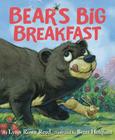 Bear's Big Breakfast By Lynn Rowe Reed, Brett Helquist (Illustrator) Cover Image