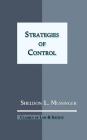 Strategies of Control By Sheldon L. Messinger, Howard S. Becker (Foreword by), Jonathan Simon (Afterword by) Cover Image
