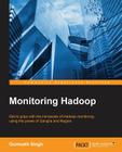 Monitoring Hadoop By Gurmukh Singh Cover Image