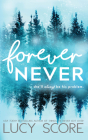 Forever Never By Lucy Score Cover Image
