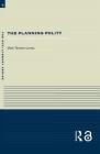 The Planning Polity: Planning, Government and the Policy Process (Rtpi Library) By Mark Tewdwr-Jones Cover Image