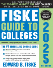 Fiske Guide to Colleges 2025 By Edward Fiske Cover Image