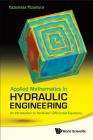 Applied Mathematics in Hydraulic Engineering: An Introduction to Nonlinear Differential Equations By Kazumasa Mizumura Cover Image