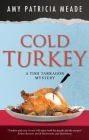 Cold Turkey By Amy Patricia Meade Cover Image