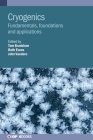 Cryogenics By Beth Evans (Editor), John Vardoe (Editor), Tom Bradshaw (Editor) Cover Image