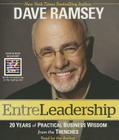 Entreleadership: 20 Years of Practical Business Wisdom from the Trenches By Dave Ramsey, Dave Ramsey (Read by) Cover Image