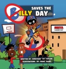 Billy Saves the Day By Jonathan Taylor, Treal Toonz (Illustrator) Cover Image