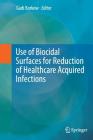 Use of Biocidal Surfaces for Reduction of Healthcare Acquired Infections Cover Image