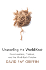 Unsnarling the World-Knot Cover Image