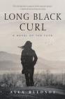 Long Black Curl: A Novel of the Tufa (Tufa Novels #3) By Alex Bledsoe Cover Image