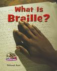 What Is Braille? (Overcoming Barriers) By Deborah Kent Cover Image