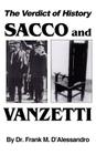 The Verdict of History, Sacco and Vanzetti By Frank M. D'Alessandro Cover Image
