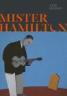 Mister Hamilton Cover Image