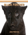 Black Panther: Amazing Pictures & Fun Facts about Black Panther for Children Cover Image