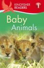 Kingfisher Readers L1: Baby Animals Cover Image