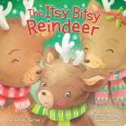 The Itsy Bitsy Reindeer By Jeffrey Burton, Sanja Rescek (Illustrator) Cover Image