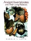 Ancient Invertebrates and Their Living Relatives Cover Image