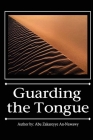 Guarding the Tongue By Abu Zakareyye An-Nawawy Cover Image