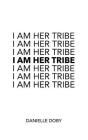 I Am Her Tribe Cover Image