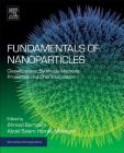 Fundamentals of Nanoparticles: Classifications, Synthesis Methods, Properties and Characterization (Micro and Nano Technologies) Cover Image
