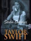 Taylor Swift Bookazine: Stolen Lullabies By Michael Francis Taylor Cover Image