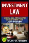Investment Law: Essential Legal Terms Explained You Need to Know about Law on Investment! Cover Image