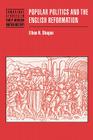 Popular Politics and the English Reformation (Cambridge Studies in Early Modern British History) By Ethan H. Shagan Cover Image
