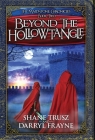 Beyond the Hollowtangle (Maidstone Chronicles #2) By Shane Trusz, Darryl Frayne Cover Image