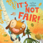 It's Not Fair! (Clever Storytime) Cover Image