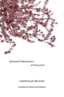 Almond Blossoms and Beyond By Mahmoud Darwish Cover Image