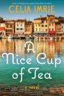 A Nice Cup of Tea By Celia Imrie Cover Image